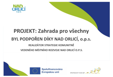 Realizace projektu Zahrada pro všechny